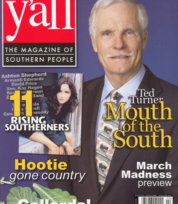 Ted Turner:Mouth of the South