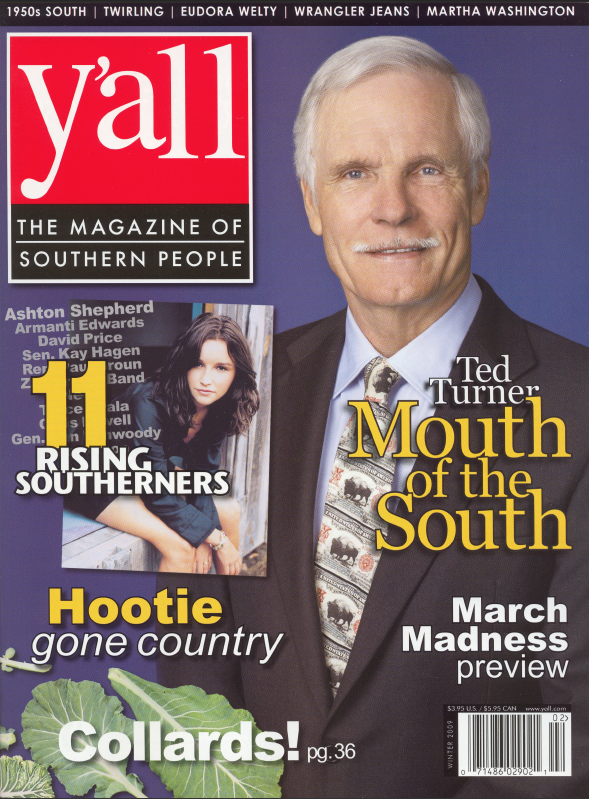 Ted Turner:Mouth of the South